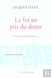 La Foi Au Prix Du Doute