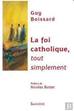 Bertrand.pt - La Foi Catholique, Tout Simplement