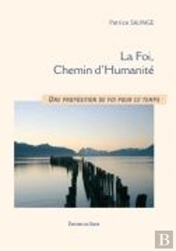 Bertrand.pt - La Foi, Chemin D'Humanité