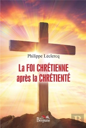 La Foi Chretienne Apres La Chretiente