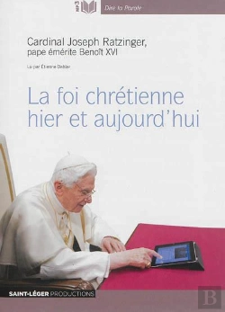 Bertrand.pt - La Foi Chretienne Hier Et Aujourd'Hui Avec 1 Cd Audio Mp3