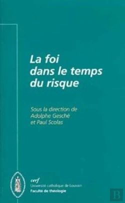 Bertrand.pt - La Foi Dans Le Temps Du Risque