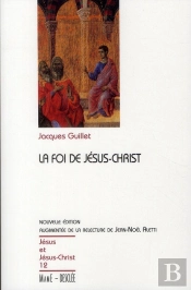 La Foi De Jésus Christ