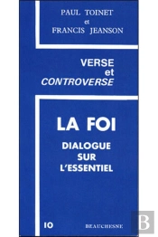 La Foi ; Dialogue Sur L'Essentiel