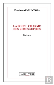 La Foi Du Charme Des Rimes Suivies