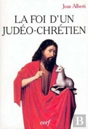 La Foi D'Un Judeo-Chretien