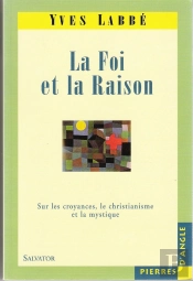 La Foi Et La Raison