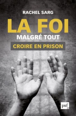 Bertrand.pt - La Foi Malgré Tout ; Croire En Prison