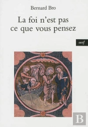 La Foi N'Est Pas Ce Que Vous Pensez