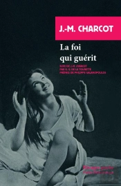 La Foi Qui Guérit