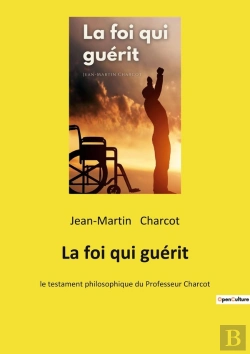 Bertrand.pt - La Foi Qui Guérit : L'Influence De La Croyance Sur La Guérison Des Maladies