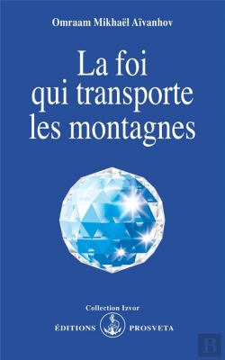 Bertrand.pt - La Foi Qui Transporte Les Montagnes
