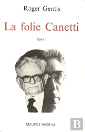 La Folie Canetti