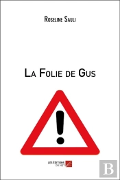 La Folie De Gus