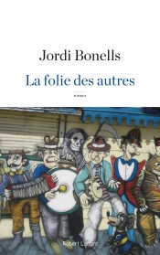 La Folie Des Autres