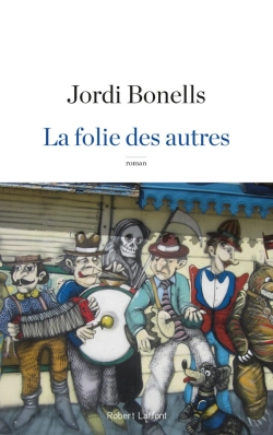 Bertrand.pt - La Folie Des Autres