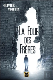 La Folie Des Frères