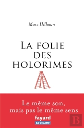 La Folie Des Holorimes