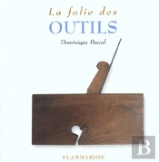 La Folie Des Petits Outils