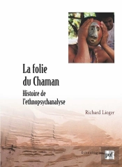 La Folie Du Chaman
