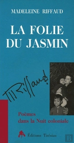 Bertrand.pt - La Folie Du Jasmin ; Poèmes Dans La Nuit Coloniale