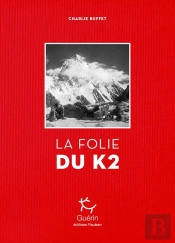La Folie Du K2