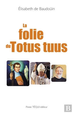 Bertrand.pt - La Folie Du Totus Tuus