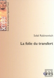 La Folie Du Transfert