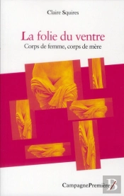 La Folie Du Ventre