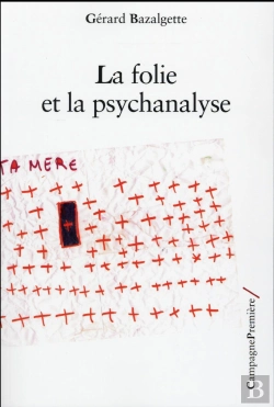Bertrand.pt - La Folie Et La Psychanalyse
