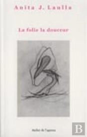La Folie La Douceur