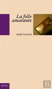 La Folle Amarante