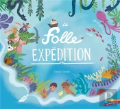 La Folle Expedition