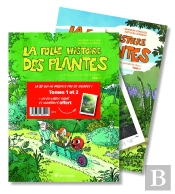 La Folle Histoire Des Plantes : Tome 1 Et Tome 2