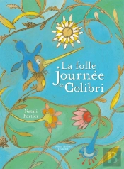 La Folle Journée De Colibri