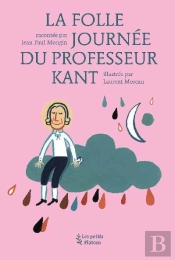 La Folle Journee Du Professeur Kant