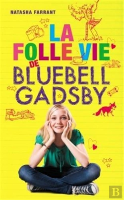 Bertrand.pt - La Folle Vie De Bluebell Gadsby