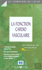 La Fonction Cardio Vasculaire ; Actualisation Des Connaissances