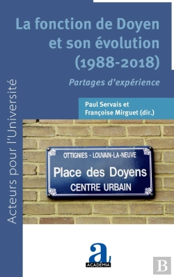 Bertrand.pt - La Fonction De Doyen Et Son Évolution (1988-2018) : Partages D'Expérience