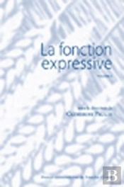 La Fonction Expressive Tome 1