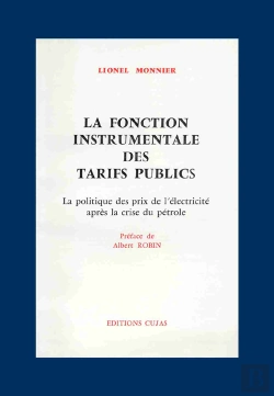 Bertrand.pt - La Fonction Instrumentale Des Tarifs Publics ; La Politique Des Prix De L'Électricité Après La Crise Du Pétrole