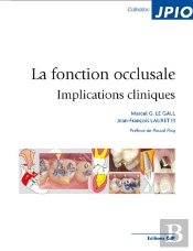 La Fonction Occlusale, Implication Clinique