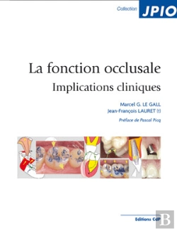 Bertrand.pt - La Fonction Occlusale, Implication Clinique
