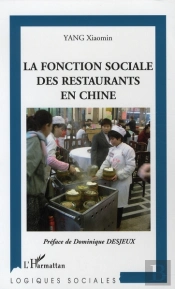 La Fonction Sociale Des Restaurants En Chine