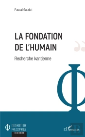 La Fondation De L'Humain - Recherche Kantienne