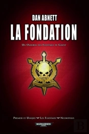 La Fondation : Premier Et Unique ; Les Fantômes ; Nécropolis