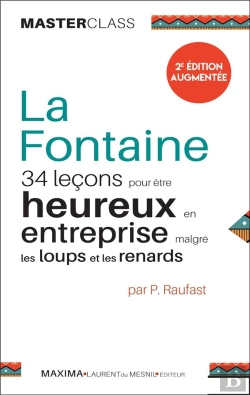 Bertrand.pt - La Fontaine : 34 Lecons Pour Etre Heureux En Entreprise Malgre Les Loups Et Les Renards