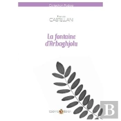 La Fontaine D'Arbaghjolu