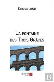 La Fontaine Des Trois Graces