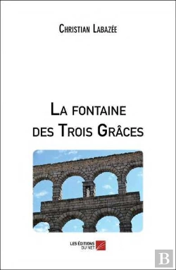 Bertrand.pt - La Fontaine Des Trois Graces